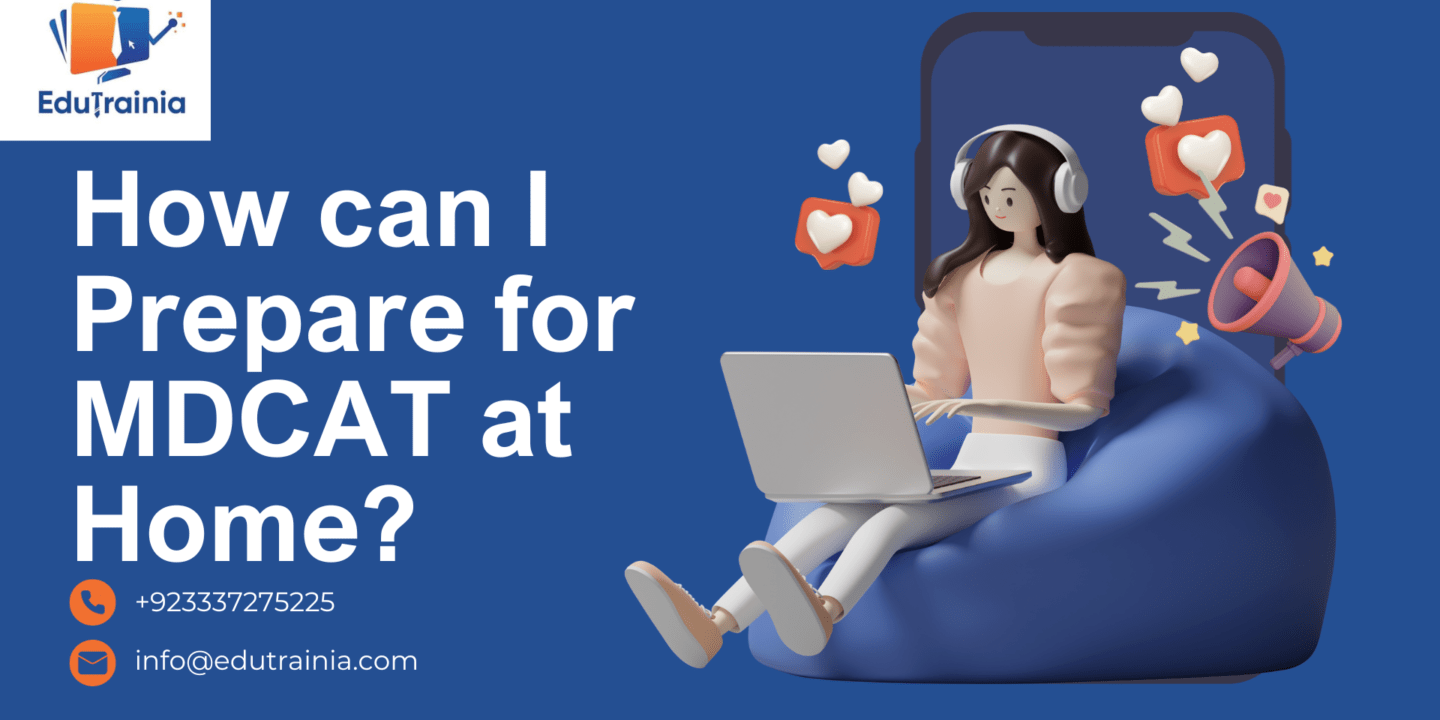 How can I prepare for MDCAT at home?