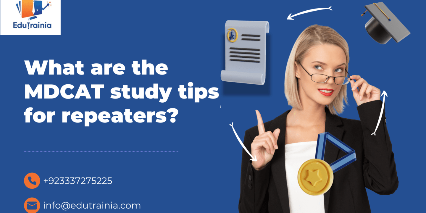 What are the MDCAT study tips for repeaters?