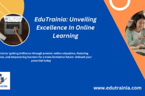 EduTrainia-Igniting-brilliance-through-premier-online-education-fostering-excellence-and-empowering-learners-for-a-trans-formative-future.-Unleash-your-potential-today