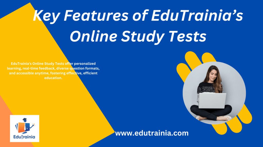 Key-Features-of-EduTrainias-Online-Study-Tests.