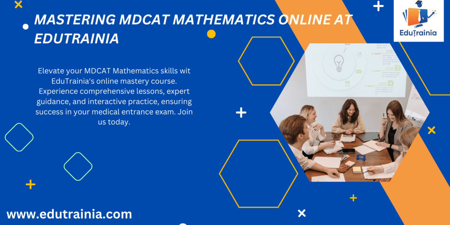 Mastering-MDCAT-Mathematics-Online-at-EduTrainia-